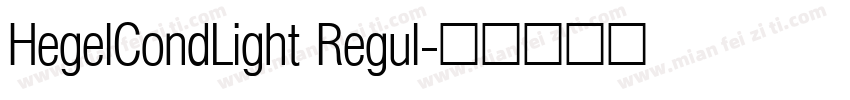 HegelCondLight Regul字体转换